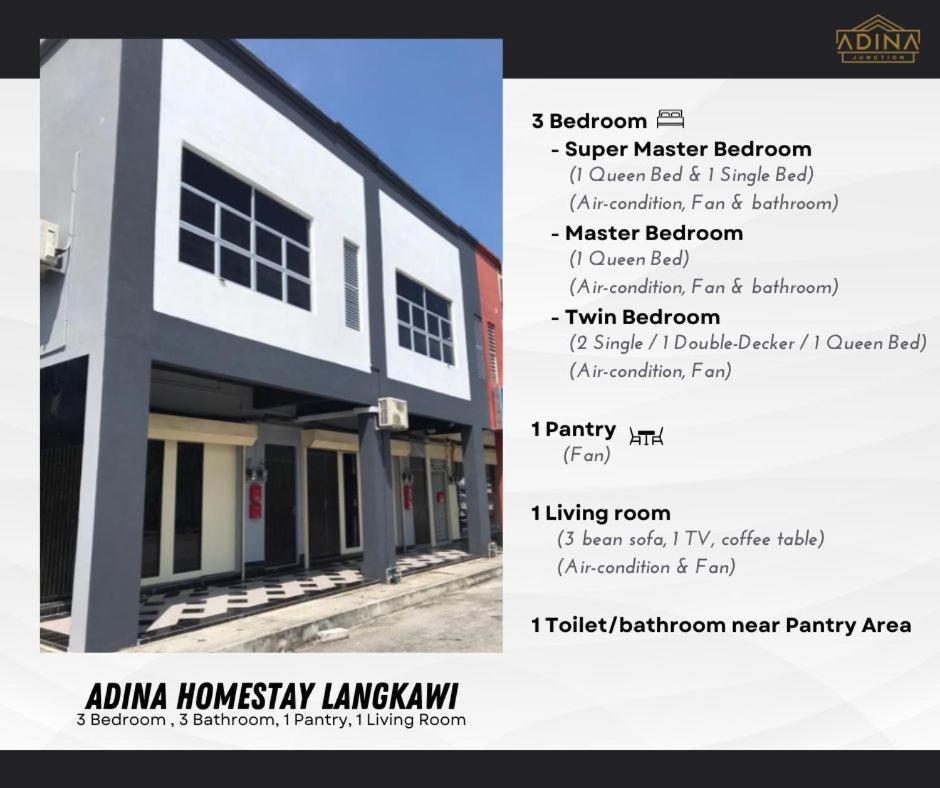 Adina Homestay Langkawi ~Spacious Homestay~ Kuah Exterior foto